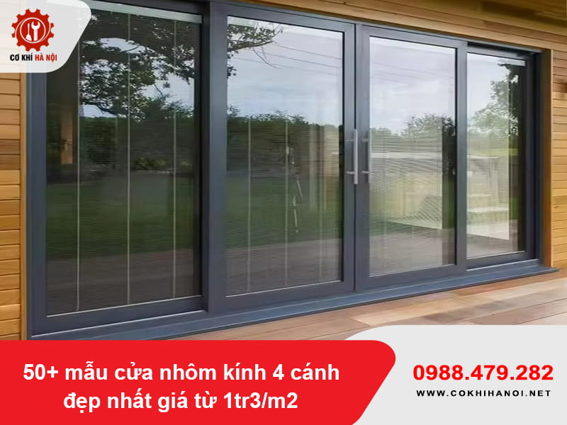 50+ mẫu cửa nhôm kính 4 cánh đẹp nhất giá từ 1tr3/m2