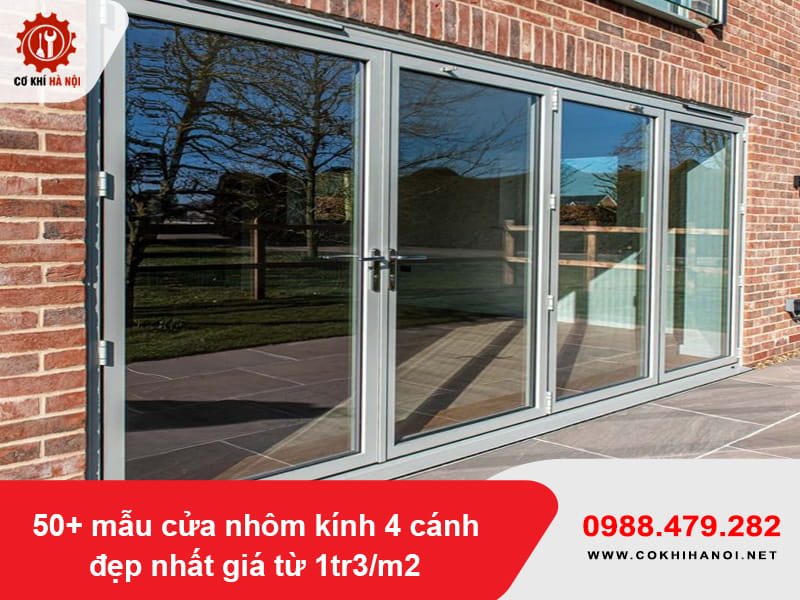 50+ mẫu cửa nhôm kính 4 cánh đẹp nhất giá từ 1tr3/m2