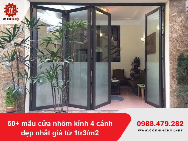 50+ mẫu cửa nhôm kính 4 cánh đẹp nhất giá từ 1tr3/m2