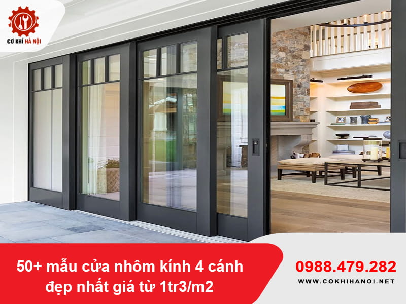 50+ mẫu cửa nhôm kính 4 cánh đẹp nhất giá từ 1tr3/m2