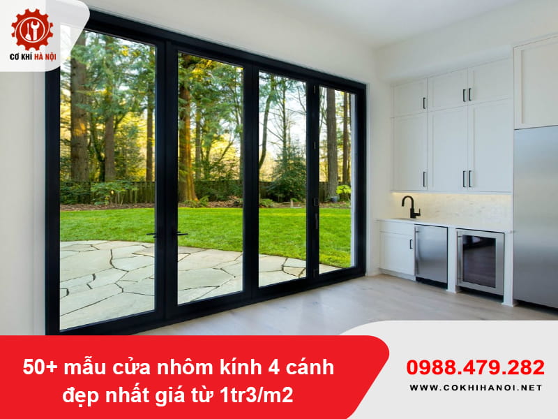 50+ mẫu cửa nhôm kính 4 cánh đẹp nhất giá từ 1tr3/m2
