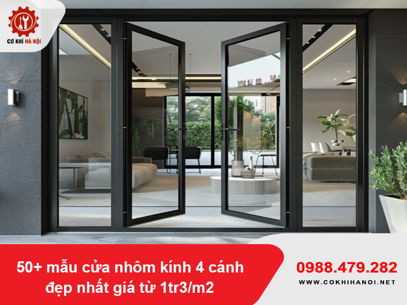50+ mẫu cửa nhôm kính 4 cánh đẹp nhất giá từ 1tr3/m2