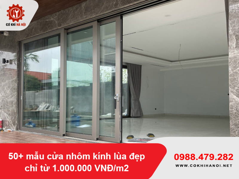 50+ mẫu cửa nhôm kính lùa đẹp chỉ từ 1.000.000 VNĐ/m2