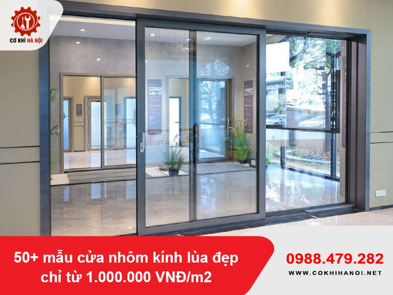50+ mẫu cửa nhôm kính lùa đẹp chỉ từ 1.000.000 VNĐ/m2