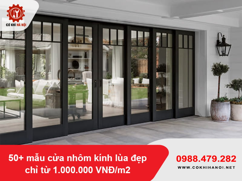 50+ mẫu cửa nhôm kính lùa đẹp chỉ từ 1.000.000 VNĐ/m2