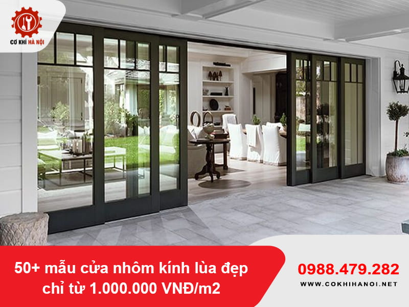 50+ mẫu cửa nhôm kính lùa đẹp chỉ từ 1.000.000 VNĐ/m2