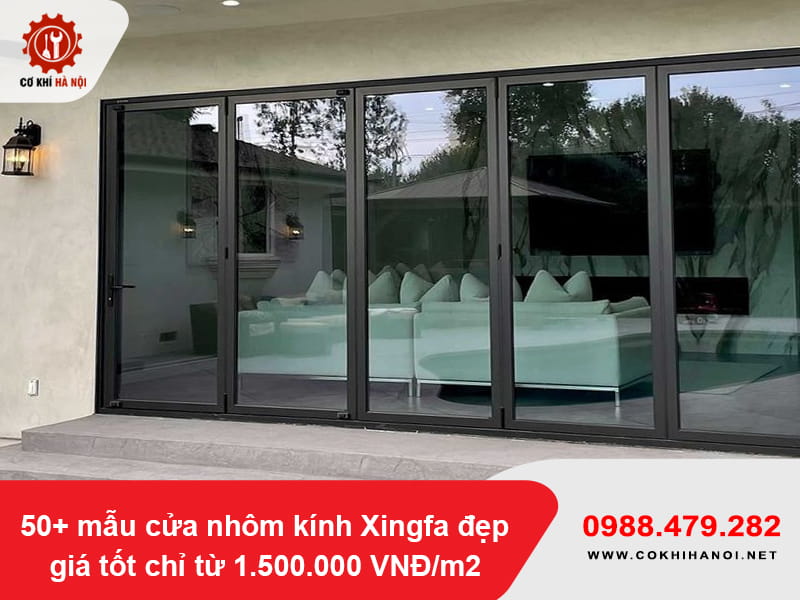 50+ mẫu cửa nhôm kính Xingfa đẹp, giá từ 1.500.000 VNĐ/m2