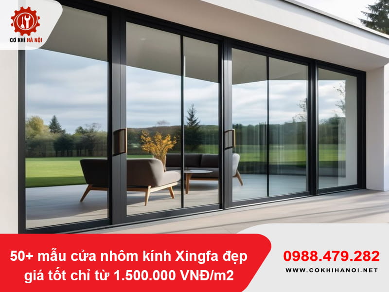 50+ mẫu cửa nhôm kính Xingfa đẹp, giá từ 1.500.000 VNĐ/m2