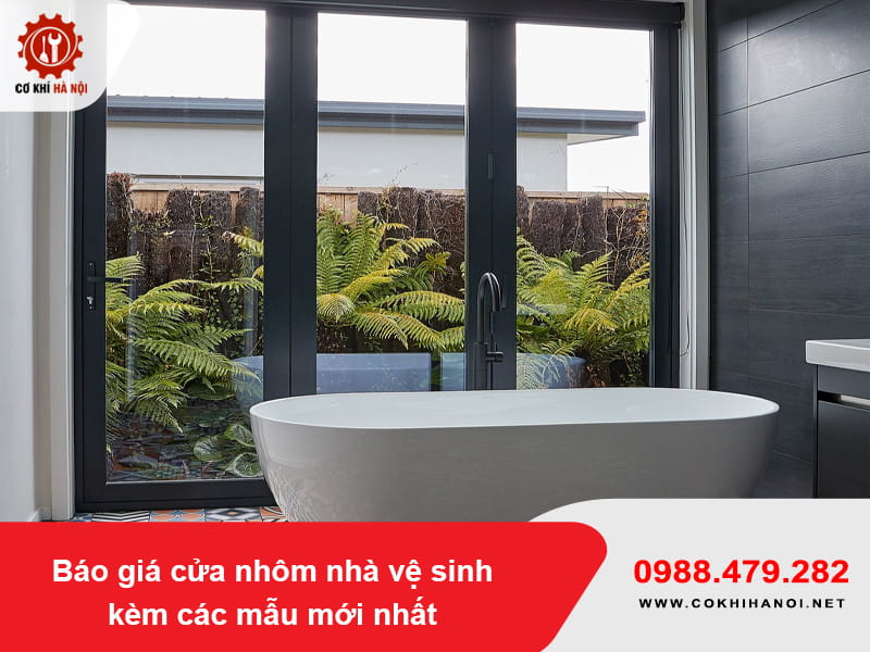 Báo giá cửa nhôm nhà vệ sinh kèm các mẫu mới nhất 2026