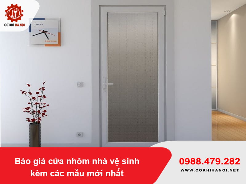 Báo giá cửa nhôm nhà vệ sinh kèm các mẫu mới nhất 2026
