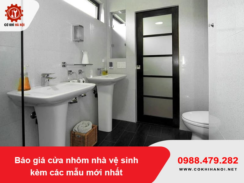 Báo giá cửa nhôm nhà vệ sinh kèm các mẫu mới nhất 2026