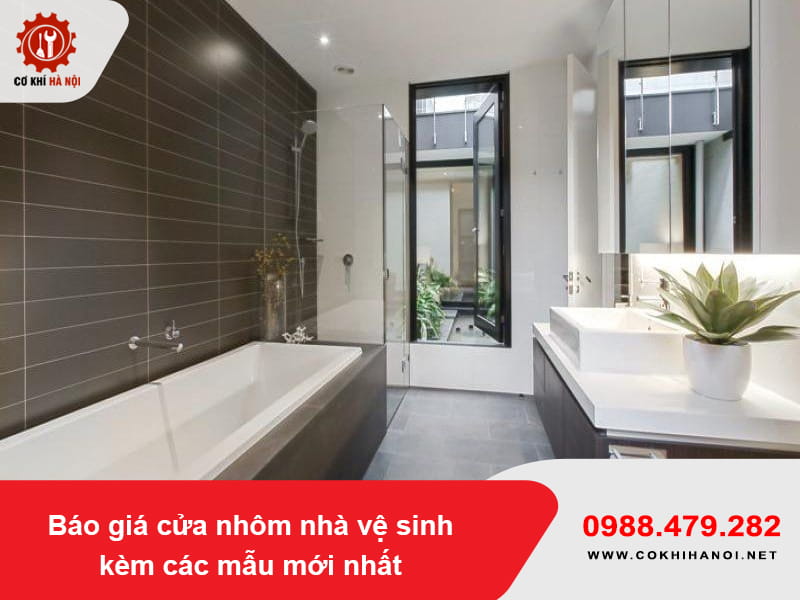 Báo giá cửa nhôm nhà vệ sinh kèm các mẫu mới nhất 2026