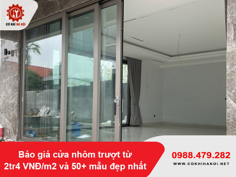 Báo giá cửa nhôm trượt từ 2tr4 VNĐ/m2 và 50+ mẫu đẹp nhất