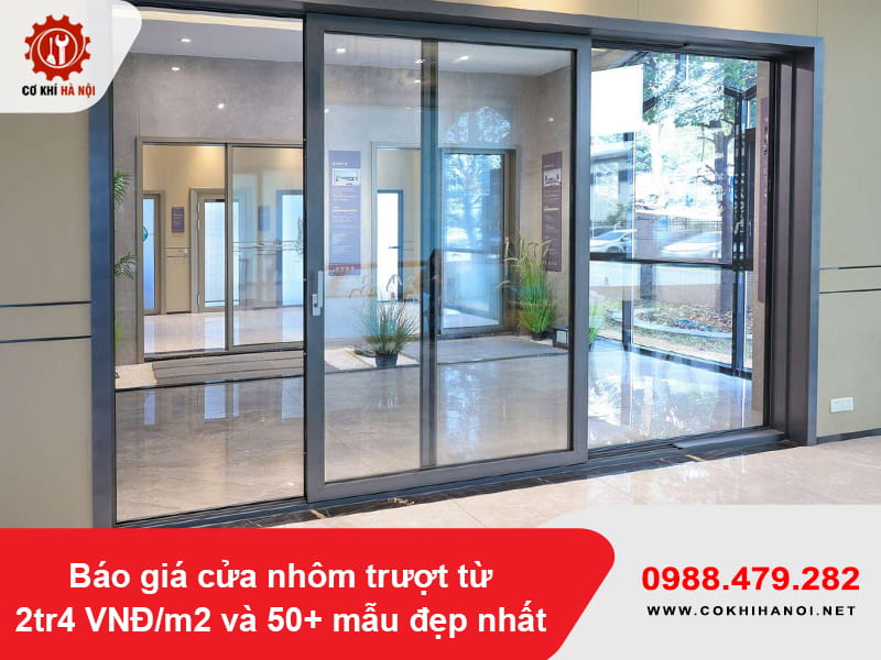 Báo giá cửa nhôm trượt từ 2tr4 VNĐ/m2 và 50+ mẫu đẹp nhất