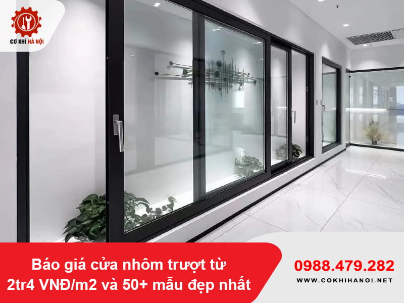 Báo giá cửa nhôm trượt từ 2tr4 VNĐ/m2 và 50+ mẫu đẹp nhất
