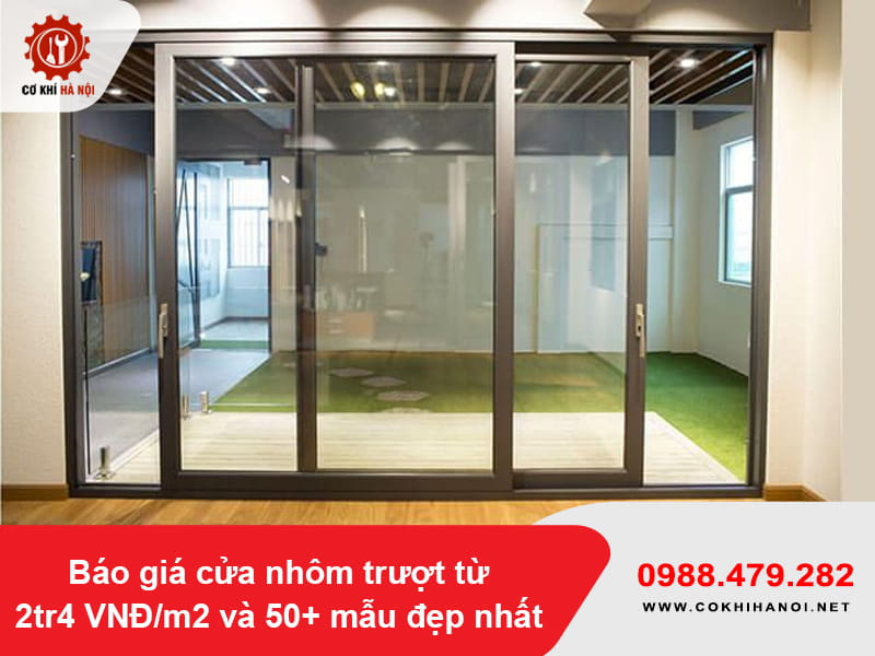 Báo giá cửa nhôm trượt từ 2tr4 VNĐ/m2 và 50+ mẫu đẹp nhất