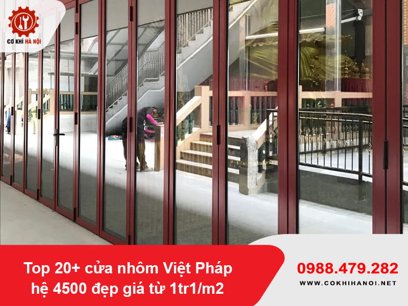 Top 20+ cửa nhôm Việt Pháp hệ 4500 đẹp giá từ 1tr1/m2