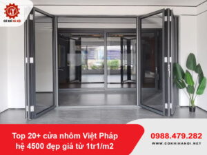 Top 20+ cửa nhôm Việt Pháp hệ 4500 đẹp giá từ 1tr1/m2