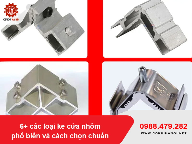 6+ các loại ke cửa nhôm phổ biến và cách chọn chuẩn