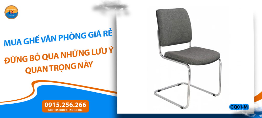 Mua ghế văn phòng giá rẻ đừng bỏ qua những lưu ý quan trọng này