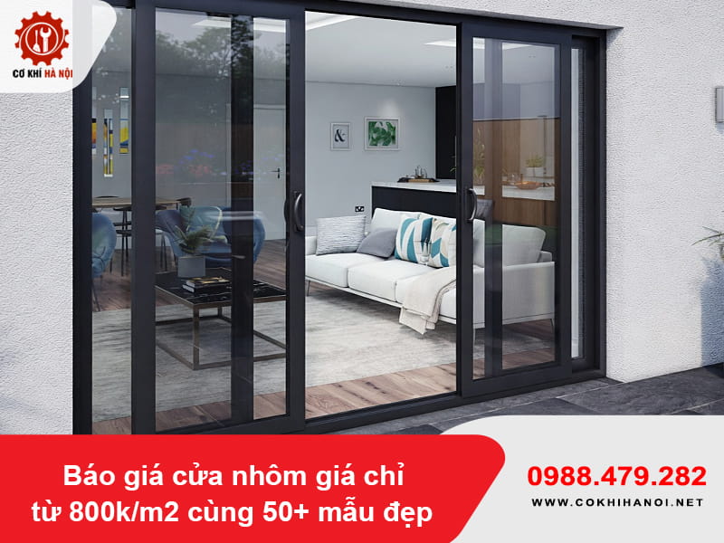 Báo giá cửa nhôm giá chỉ từ 800k/m2 cùng 50+ mẫu đẹp 2026