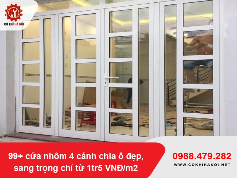 99+ cửa nhôm 4 cánh chia ô đẹp, sang trọng chỉ từ 1tr5 VNĐ/m2