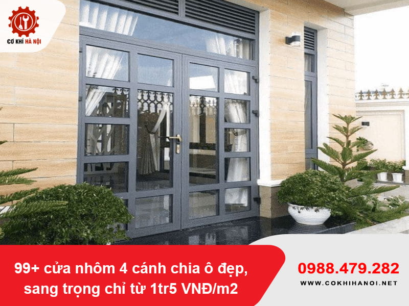 99+ cửa nhôm 4 cánh chia ô đẹp, sang trọng chỉ từ 1tr5 VNĐ/m2