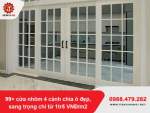 99+ cửa nhôm 4 cánh chia ô đẹp, sang trọng chỉ từ 1tr5 VNĐ/m2