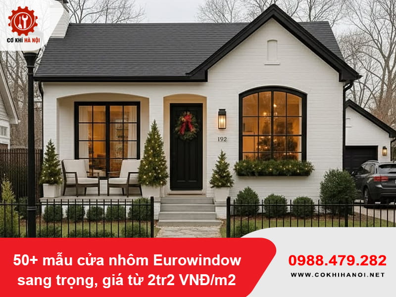 50+ mẫu cửa nhôm Eurowindow sang trọng, giá từ 2tr2 VNĐ/m2 50+ mẫu cửa nhôm Eurowindow sang trọng, giá từ 2tr2 VNĐ/m2