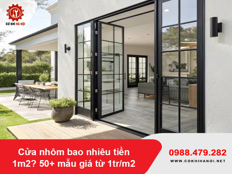 Cửa nhôm bao nhiêu tiền 1m2? 50+ mẫu giá từ 1tr/m2 Cửa nhôm bao nhiêu tiền 1m2? 50+ mẫu giá từ 1tr/m2