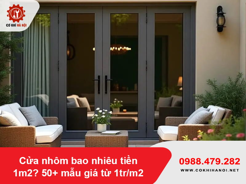 Cửa nhôm bao nhiêu tiền 1m2? 50+ mẫu giá từ 1tr/m2