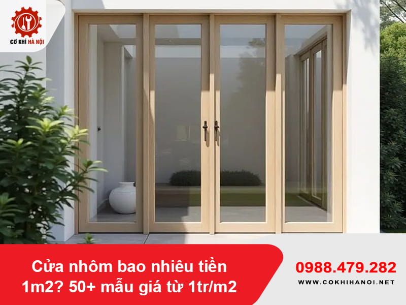 Cửa nhôm bao nhiêu tiền 1m2? 50+ mẫu giá từ 1tr/m2 Cửa nhôm bao nhiêu tiền 1m2? 50+ mẫu giá từ 1tr/m2