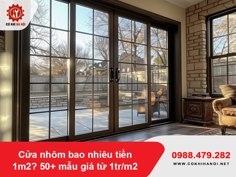 Cửa nhôm bao nhiêu tiền 1m2? 50+ mẫu giá từ 1tr/m2 Cửa nhôm bao nhiêu tiền 1m2? 50+ mẫu giá từ 1tr/m2