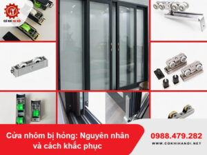 Cửa nhôm bị hỏng: Nguyên nhân và cách khắc phục