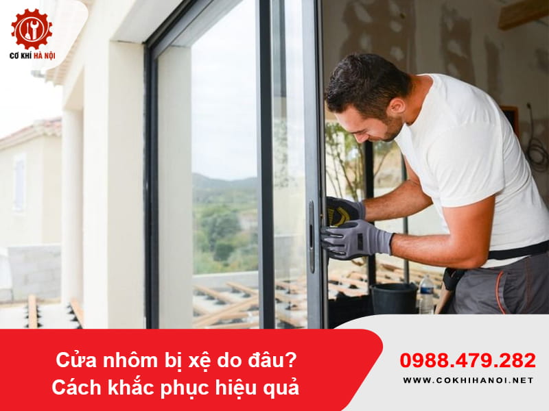 Cửa nhôm bị xệ do đâu? Cách khắc phục hiệu quả