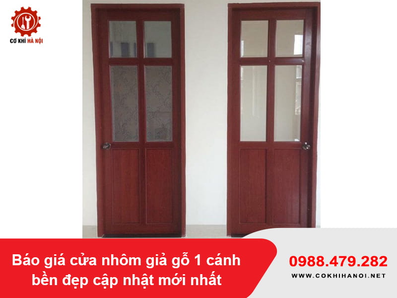 Báo giá cửa nhôm giả gỗ 1 cánh bền đẹp cập nhật mới nhất