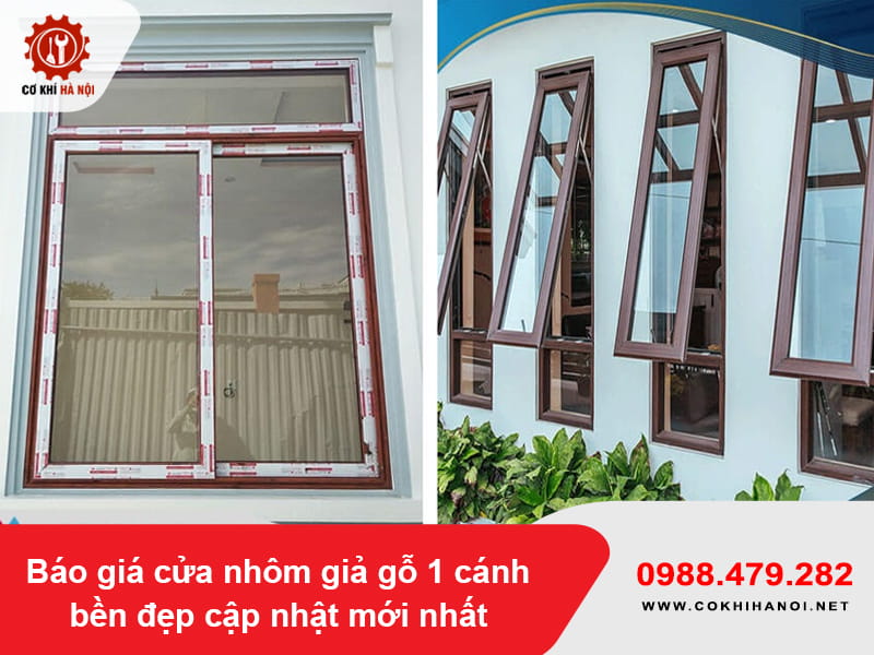 Báo giá cửa nhôm giả gỗ 1 cánh bền đẹp cập nhật mới nhất