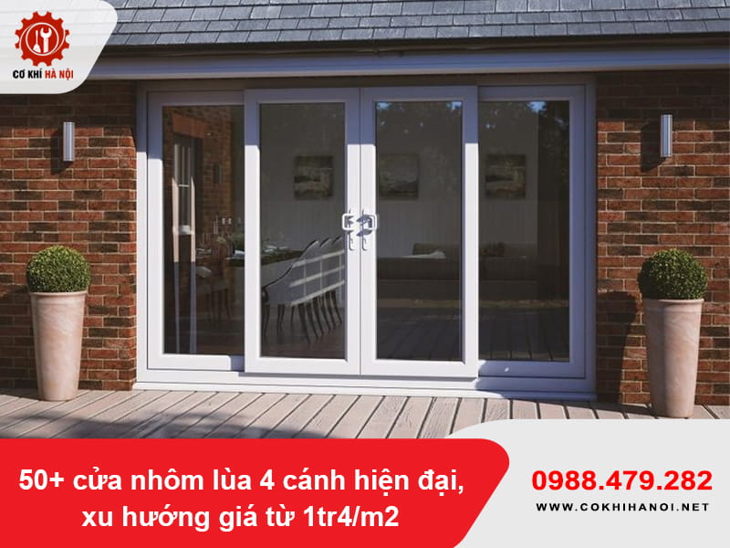 50+ cửa nhôm lùa 4 cánh hiện đại, xu hướng giá từ 1tr4/m2