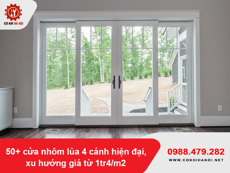 50+ cửa nhôm lùa 4 cánh hiện đại, xu hướng giá từ 1tr4/m2