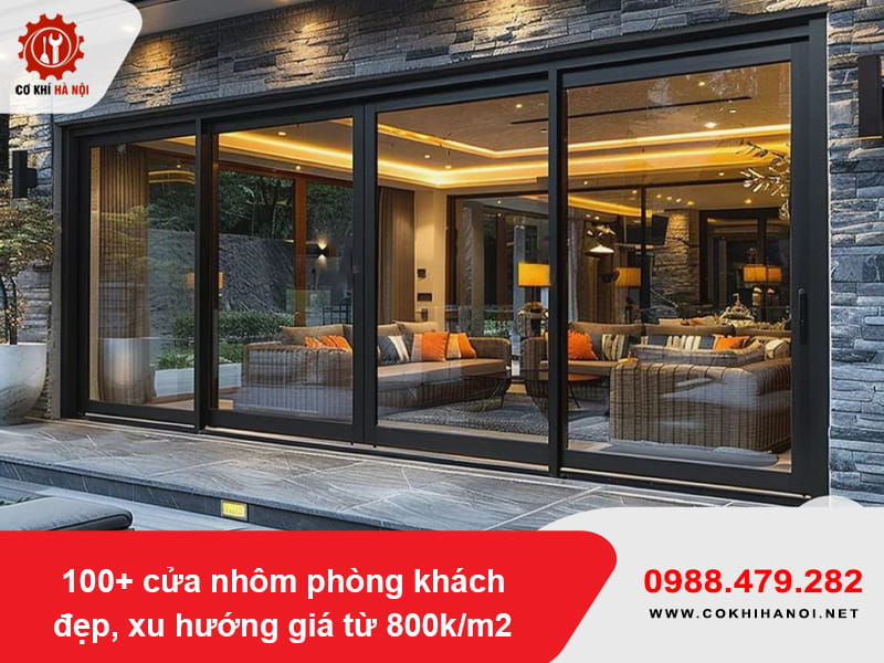 100+ cửa nhôm phòng khách đẹp, xu hướng giá từ 800k/m2
