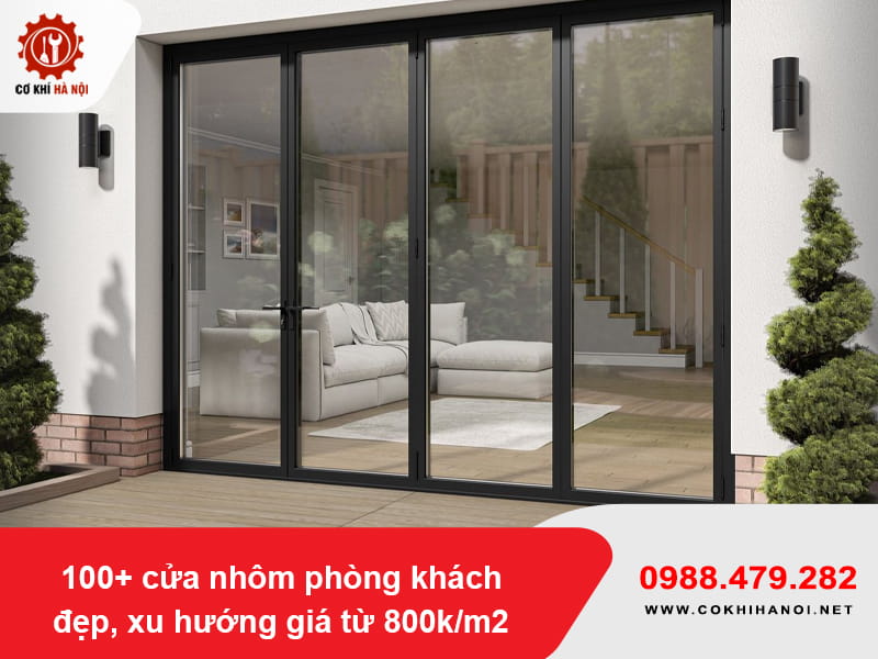 100+ cửa nhôm phòng khách đẹp, xu hướng giá từ 800k/m2