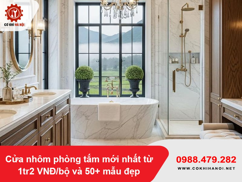 Cửa nhôm phòng tắm mới nhất từ 1tr2 VNĐ/bộ và 50+ mẫu đẹp