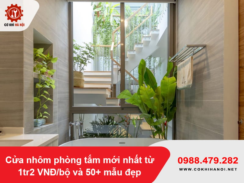 Cửa nhôm phòng tắm mới nhất từ 1tr2 VNĐ/bộ và 50+ mẫu đẹp