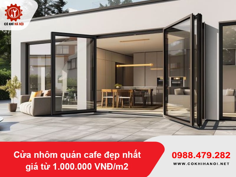 Cửa nhôm quán cafe đẹp nhất giá từ 1.000.000 VNĐ/m2