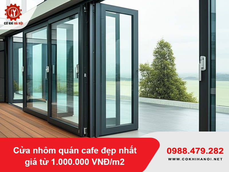 Cửa nhôm quán cafe đẹp nhất giá từ 1.000.000 VNĐ/m2