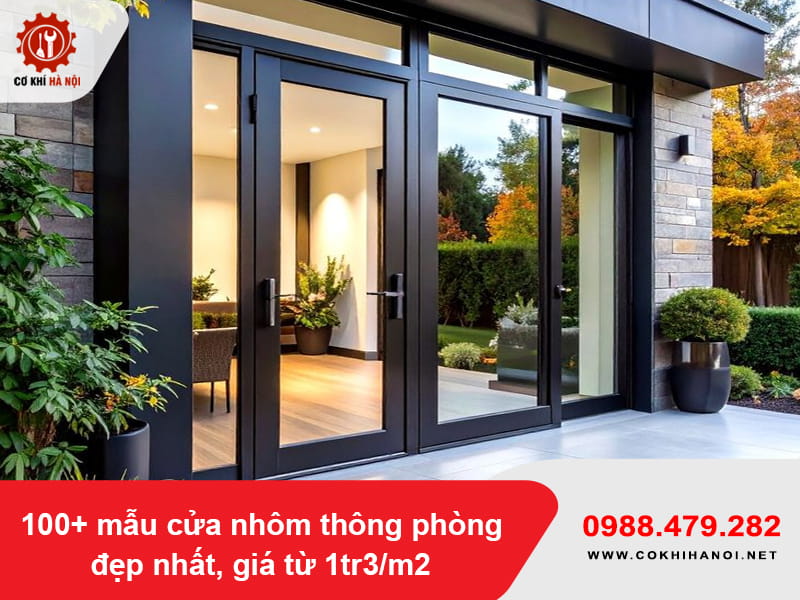 100+ mẫu cửa nhôm thông phòng đẹp nhất, giá từ 1tr3/m2