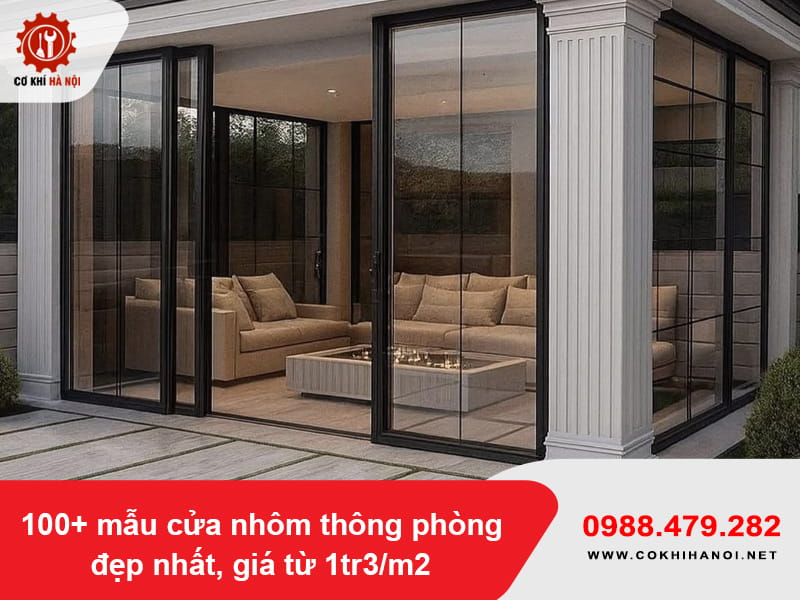 100+ mẫu cửa nhôm thông phòng đẹp nhất, giá từ 1tr3/m2