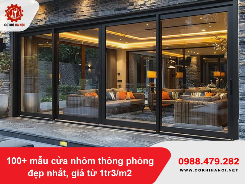 100+ mẫu cửa nhôm thông phòng đẹp nhất, giá từ 1tr3/m2