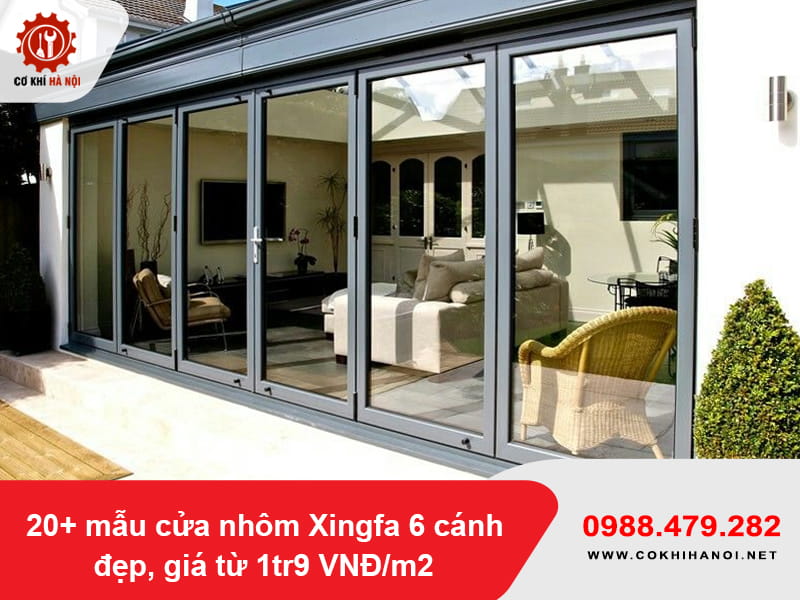 20+ mẫu cửa nhôm Xingfa 6 cánh đẹp, giá từ 1tr9 VNĐ/m2