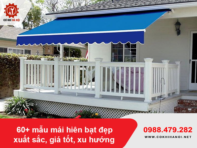 60+ mẫu mái hiên bạt đẹp xuất sắc, giá tốt, xu hướng 2026